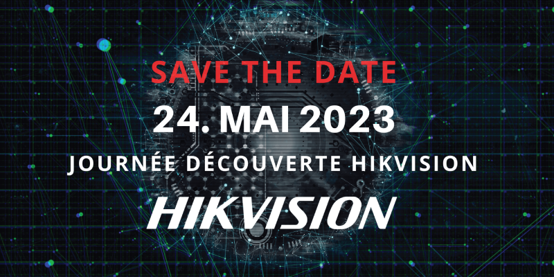 Journée découverte Hikvision